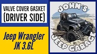 Jeep Wrangler JK 3.6L Valve Cover Gasket Driver Side Replacement
