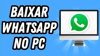 Como baixar Whatsapp no PC 2024 (GUIA COMPLETO)