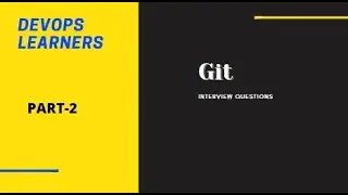 Git Interview Question For DevOps Engineer Part 2
