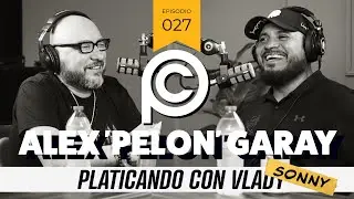 ALEX ‘PELON’ GARAY ‘PCV’ | EP #27 | DeSangre, Historia del Rock en Español en Houston…