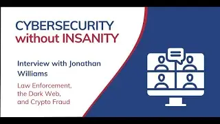 Jonathan Williams - Hunting cyber attackers and terrorists on the Dark Web.