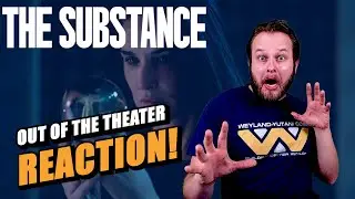 THE SUBSTANCE Out of the Theater Reaction | THIS MOVIE IS AMAZING!