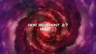 AION REVENANT 2.7 - MELLOW CHANTER PVP #2