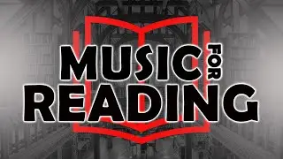 Музыка для чтения -  Концентрирующая музыка | RelZen