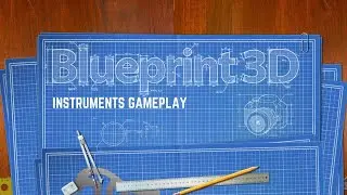 Blueprint 3D - iOS / Android - Instruments Gameplay