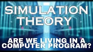 Unveiling the Mysteries: Exploring the Simulation Theory || @TheAwakenedSoulUniverse