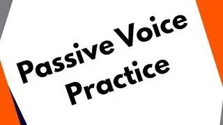 Passive voice practice