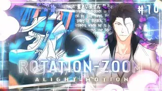 Rotation Zoom Like AE || Alight Motion Tutorial || Tutorial + Preset || #10 