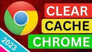 How to Clear CACHE Memory in Google Chrome - [ 2023 ]