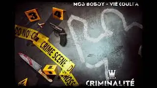 MOB BOBOY x VIÉ COULI'A - CRIMINALITÉ (QDGZ) #QDGZ