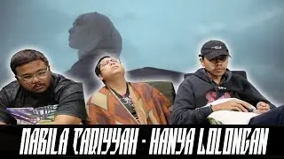 [Non-Member]  Nabila Taqiyyah – Hanya Lolongan  Reaction | Serabut React