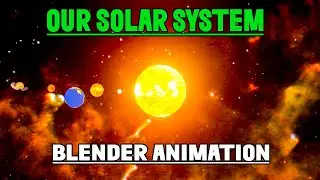 OUR SOLAR SYSTEM | 3D ANIMATION |