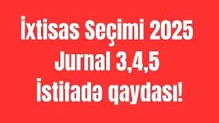 İXTİSAS SEÇİMİ 2025  🆘Magistratura jurnalları.