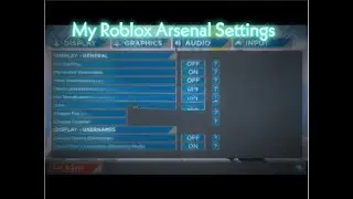 My Roblox Arsenal Settings