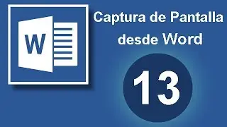 TUTORIAL WORD. Captura de Pantalla desde WORD.  (Cap. 13)