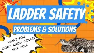 Ladder Safety 101: Top Problems & Solutions-Ladder Safety Toolbox Talk #55