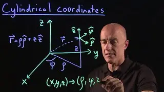 Cylindrical coordinates | Lecture 32 | Vector Calculus for Engineers