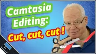 Camtasia Cut Video