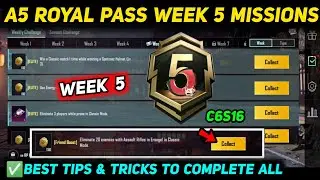 A5 WEEK 5 MISSION 🔥 PUBG WEEK 5 MISSION EXPLAINED 🔥 A5 ROYAL PASS WEEK 5 MISSION 🔥 C6S16 RP MISSIONS