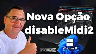 Solução para as controladoras Nova opção disableMidi2 VIRTUALDJ 2026