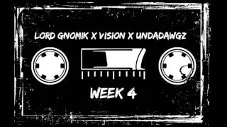 LORDGNOMIK x ViSiON x UNDADAWGZ - FLOWIN (PROD. ANNO DOMINI BEATS) [WEEK 4] 2014