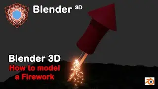 How to model a firework in Blender 3D - Easy