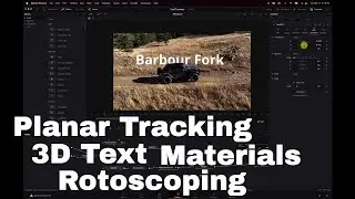 Planar Tracking, Rotoscoping, 3D Text, and Materials in Davinci Resolve Fusion