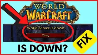 World of Warcraft is Down | 