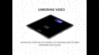 #Unboxing Hoffen HO 18 Digital Electronic LCD Personal Body Fitness Weighing Scale Black