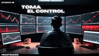 Psicotrading: Cómo Vencer el Miedo en el Trading y Tomar el Control #6