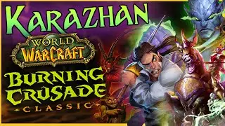 Karazhan TBC Guide 🧙 DUNGEON DIVES