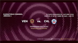 dlcv Radio - Eliminatorias CONMEBOL: Venezuela vs. Chile (J4)