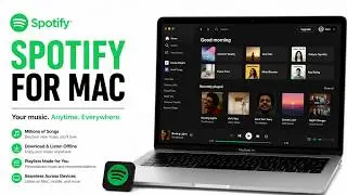 Spotify for Mac | Install Spotify On Mac The Right Way (Official)