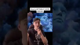 How To Actually Lucid Dream 