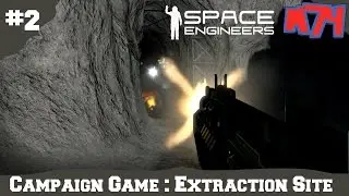 Space Engineers Campaign Game: Mission 2 Extraction Site.