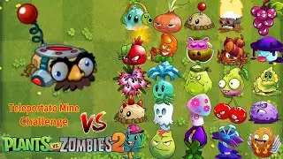 PvZ 2 Gameplay - Teleportato Mine & All One-off Plant Challenge - Which Plant's Best ?