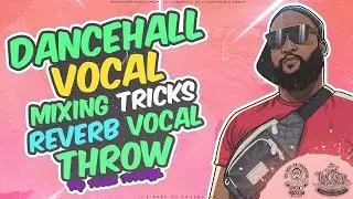 Dancehall Vocal Mixing Tricks (Simple Reverb Throw) | 🎼📀 Itz-Beez-Da TrackStar