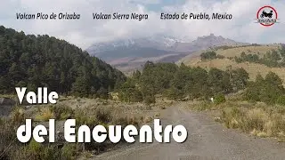Valle del Encuentro, Edo de Puebla