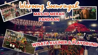 Wisata Kuliner Masjid Merah: Makan Puas di Waroeng Sumringah