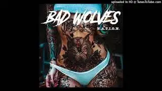 Bad Wolves - I'll Be There