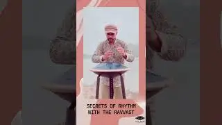 Secrets of rhythm with the Ravvast