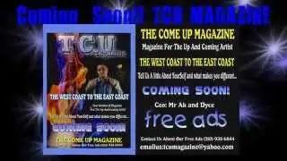 THE  TCU MAGAZINE (((FOR THE UP AND COMING ARTIST)) COMING SOON!