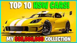 Top 10 BEST HSW CARS in GTA 5 Online!
