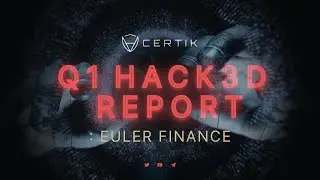 Euler Finance Incident | Q1 Hack3d Report | CertiK Analysis Report