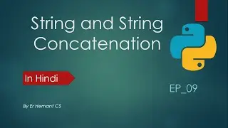 String|| String Concatenation|| Ep_11|| Python in Hindi