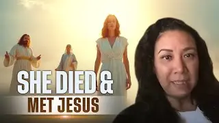 Near Death Experience I She Died & Met Jesus, Elijah, & Noah and Mother Mary in Heaven -Ep. 5