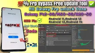 💥100% Free Frp Unlock Tool All Galaxy Done💥 All Samsung F42-5g/ M53-5G/A22-5G /A32/A04 Frp unlock