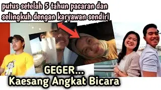 Kaesang Angkat Bicara Tentang Issue Putus nya Hubungan dengan Felly