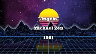 Michael Zen - Angela 1981 French Disco
