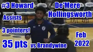 Howard #3 De'Mere Hollingsworth  35 pts vs Brandywine  Class 2022